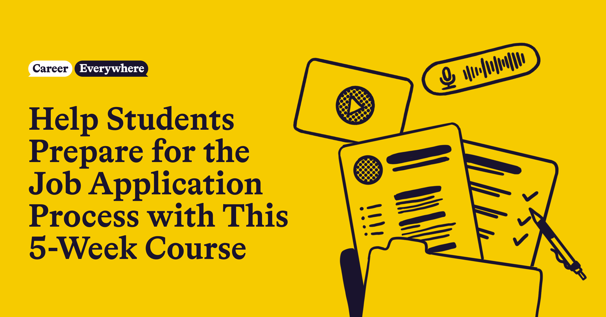 Help Students Prepare for the Job Application Process with This 5-Week Course
