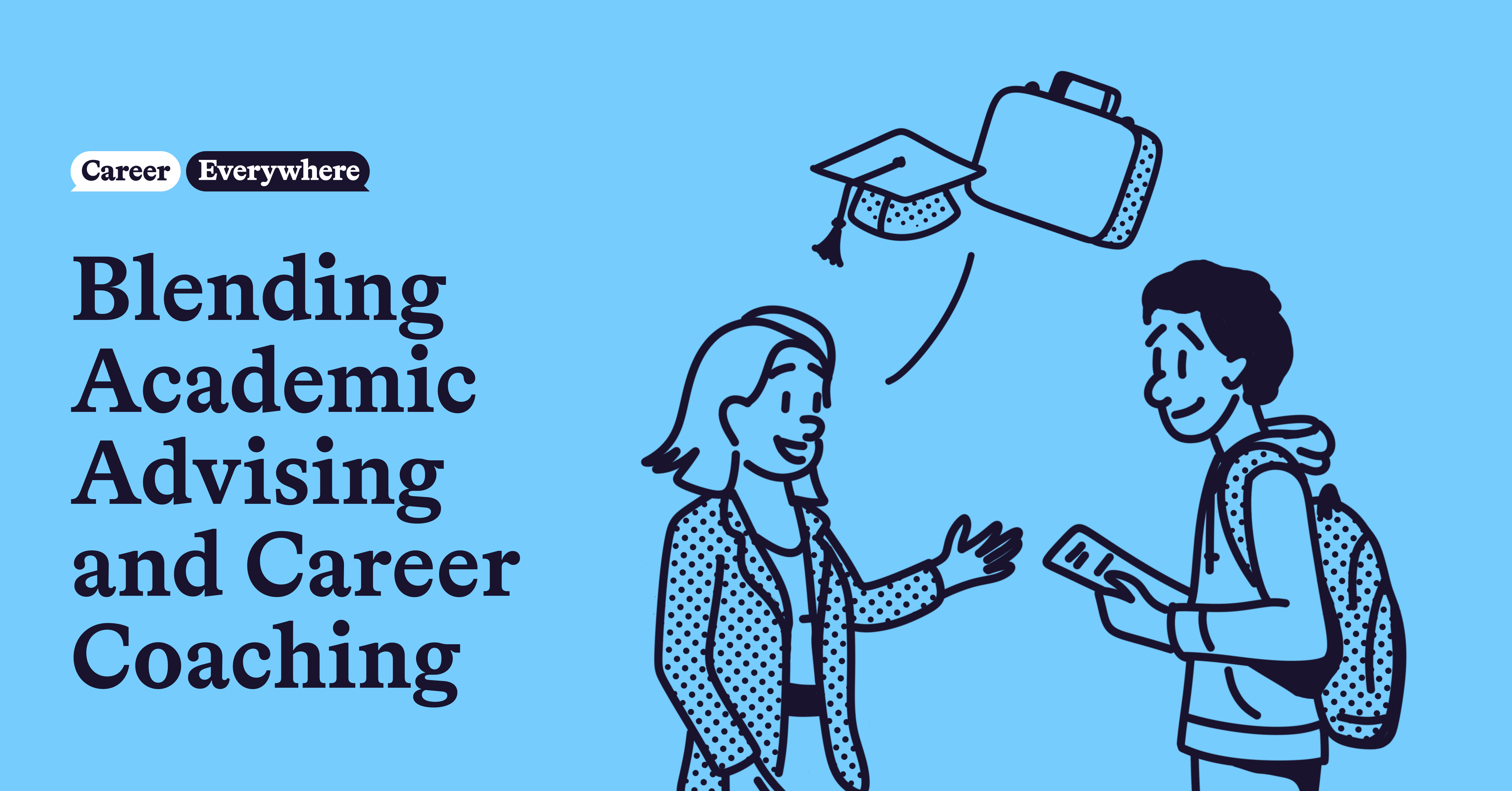 How Career Services Can Blend Academic Advising and Career Coaching