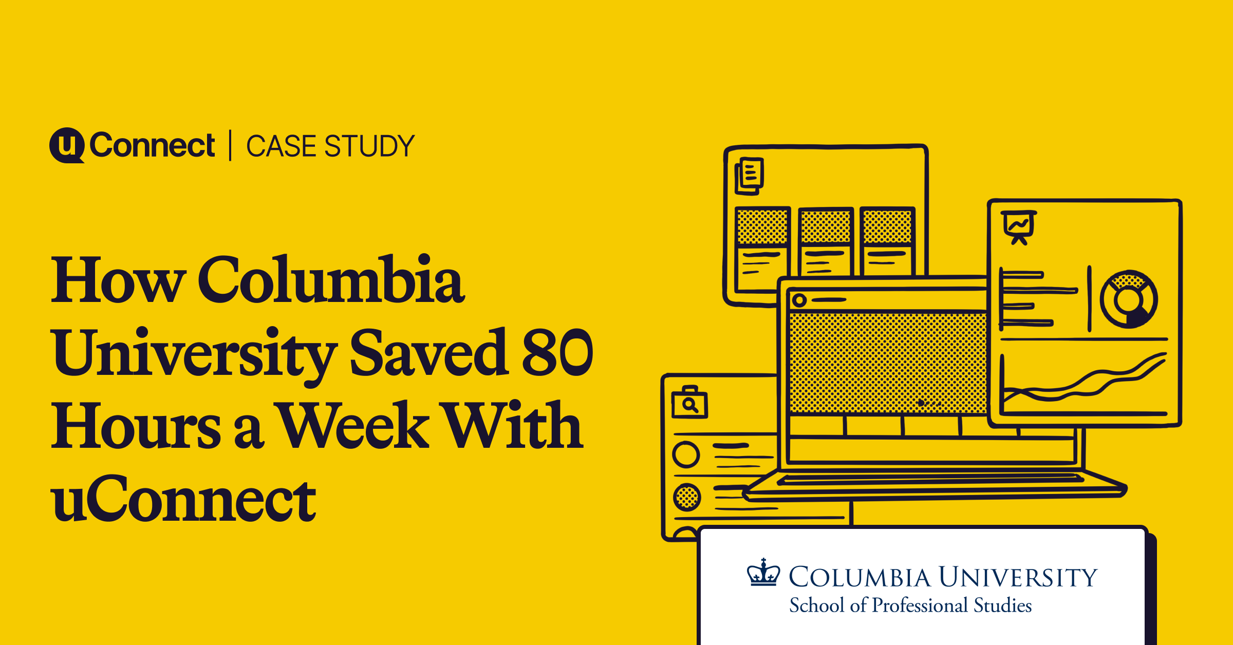 How Columbia University Saved 80 Hours a Week With uConnect’s Platform and Automated Emails