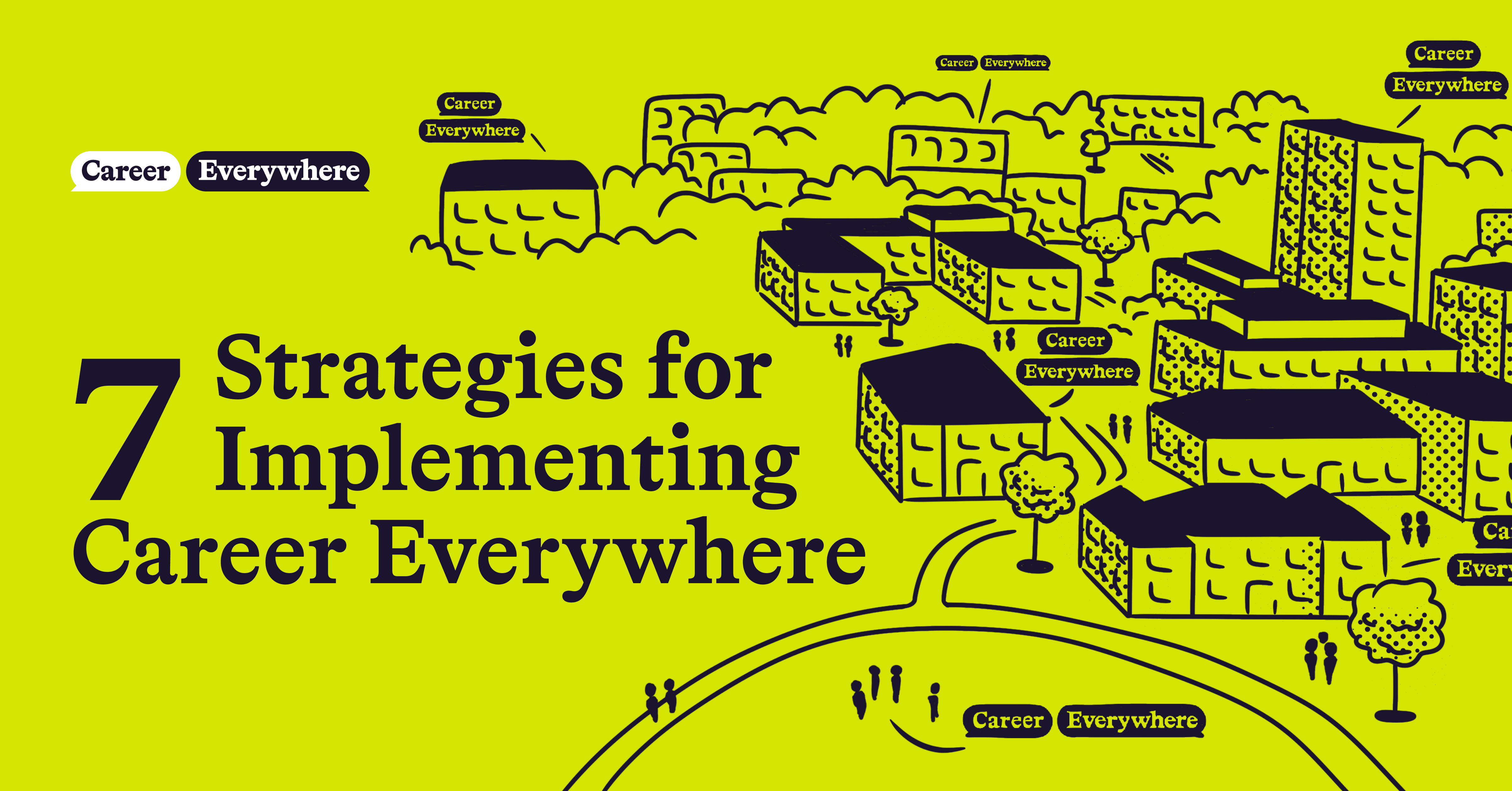 7 Strategies for Implementing Career Everywhere 